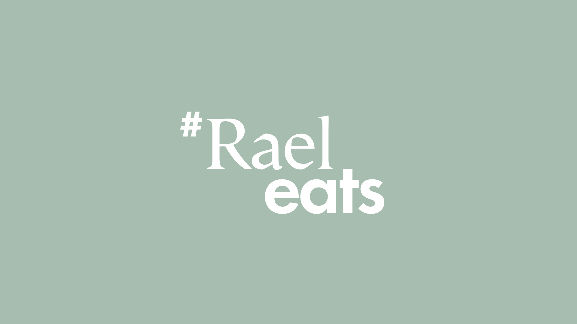 Introducing: #RaelEats