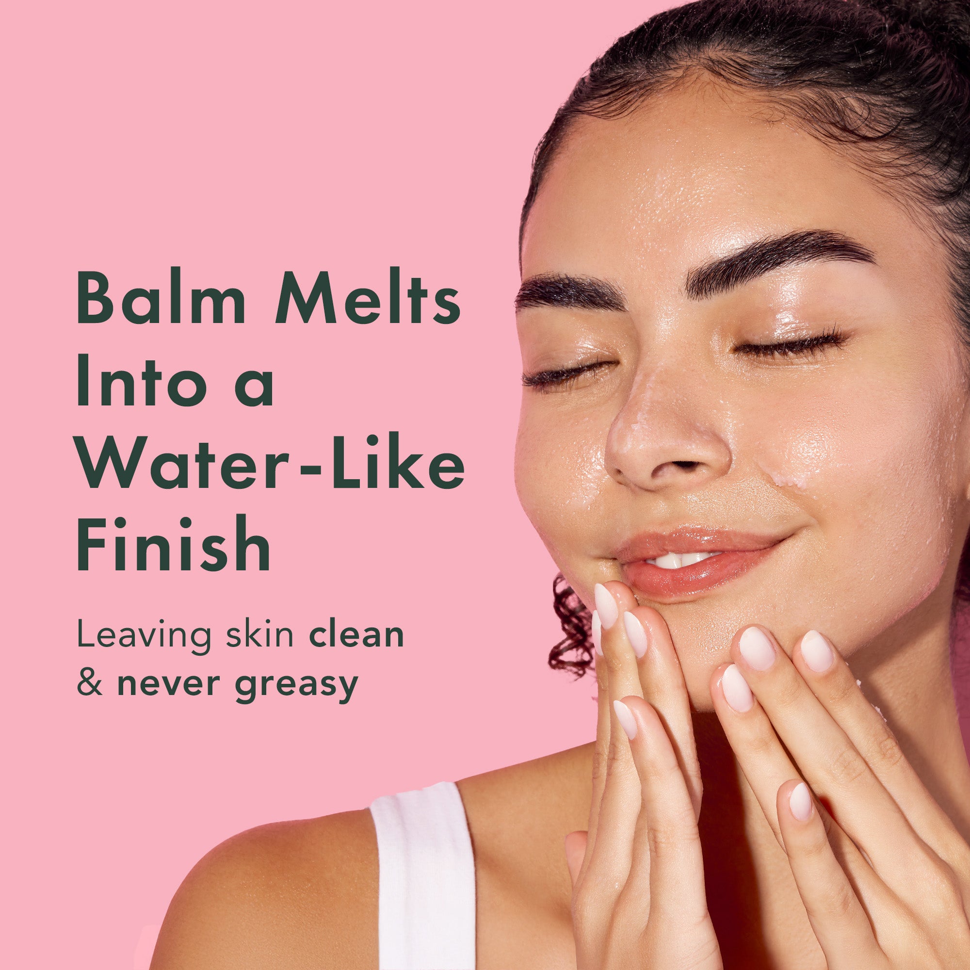 Woman applying skincare product with text about balm melting into a water-like finish on a pink background